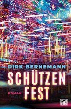 Cover for Dirk Bernemann · Schützenfest (Gebundenes Buch) (2021)