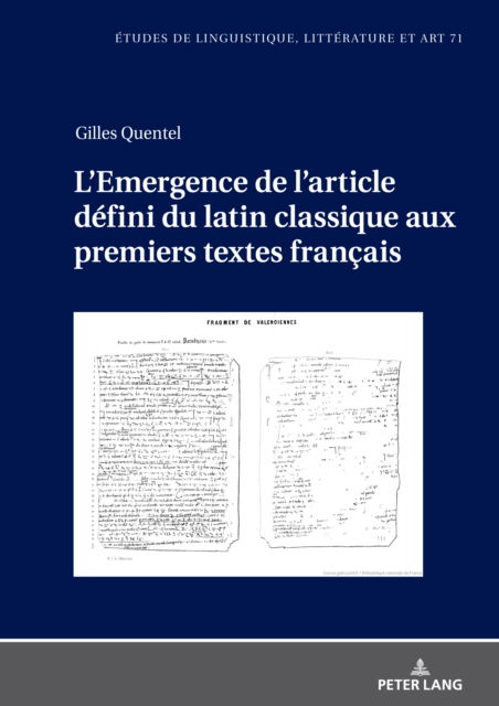 Cover for Gilles Quentel · L'Emergence de l'article defini du latin classique aux premiers textes francais : 71 (Hardcover Book) [New ed edition] (2025)