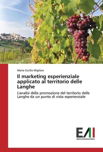 Cover for Migliore · Il marketing esperienziale app (Book)