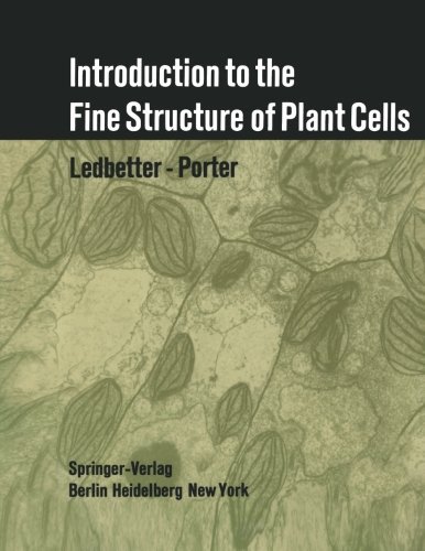 Cover for Myron C. Ledbetter · Introduction to the Fine Structure of Plant Cells (Paperback Bog) [Softcover reprint of the original 1st ed. 1970 edition] (2012)
