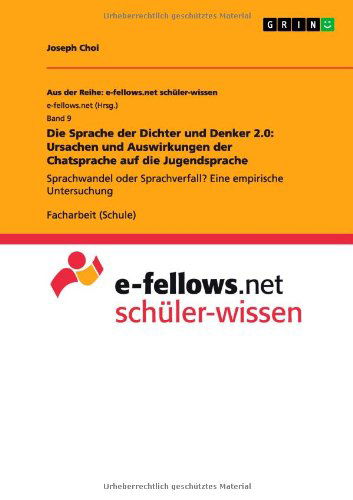 Die Sprache der Dichter und Denker - Choi - Boeken - GRIN Verlag - 9783656533399 - 12 november 2013