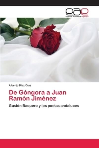 Cover for Díaz-Díaz · De Góngora a Juan Ramón Jimén (Bok) (2013)