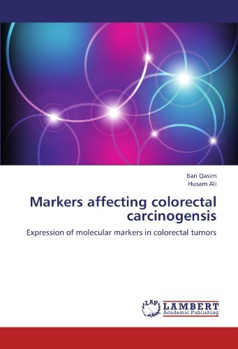 Cover for Husam Ali · Markers Affecting Colorectal Carcinogensis: Expression of Molecular Markers in Colorectal Tumors (Paperback Bog) (2012)