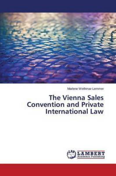 Cover for Wethmar-lemmer Marlene · The Vienna Sales Convention and Private International Law (Paperback Bog) (2015)