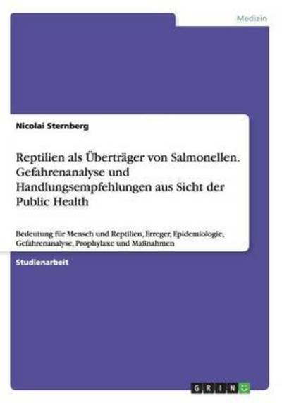 Reptilien als Überträger von - Sternberg - Books -  - 9783668046399 - October 15, 2015