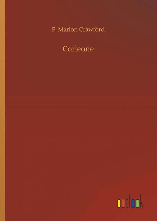 Corleone - Crawford - Libros -  - 9783734040399 - 21 de septiembre de 2018