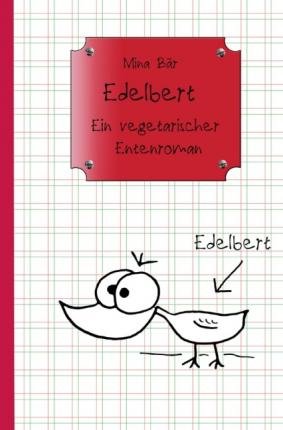 Edelbert - Bär - Bøger -  - 9783737515399 - 
