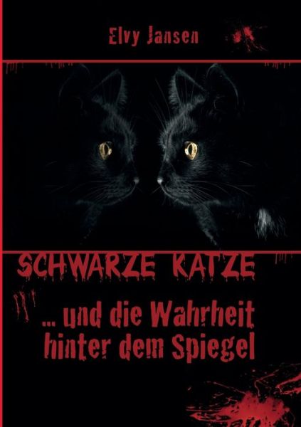 Cover for Jansen · Schwarze Katze...Und die Wahrhei (Book) (2019)