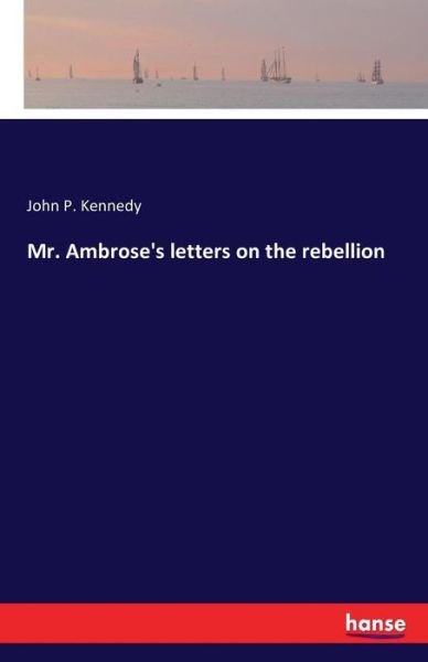 Mr. Ambrose's letters on the re - Kennedy - Bücher -  - 9783742803399 - 21. Juli 2016