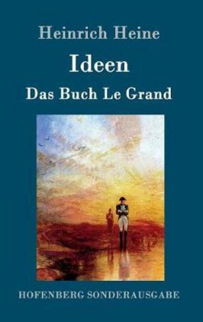 Cover for Heine · Ideen. Das Buch Le Grand (Bok) (2017)