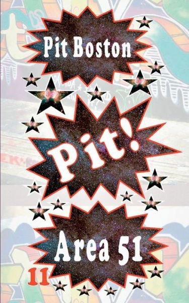 Pit! Area 51 - Boston - Bøker -  - 9783744867399 - 11. juli 2017