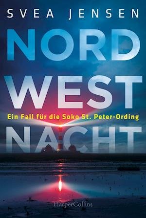 Cover for Svea Jensen · Nordwestnacht (Taschenbuch) (2022)