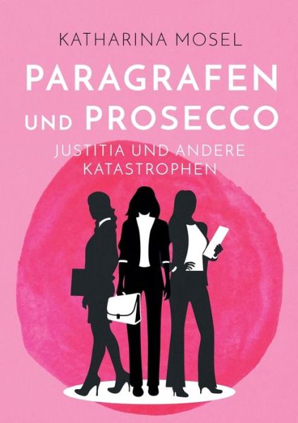 Cover for Mosel · Paragrafen und Prosecco (Book) (2019)