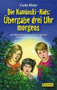 Cover for Meier · Kaminski-Kids,Übergabe drei Uhr (Book)