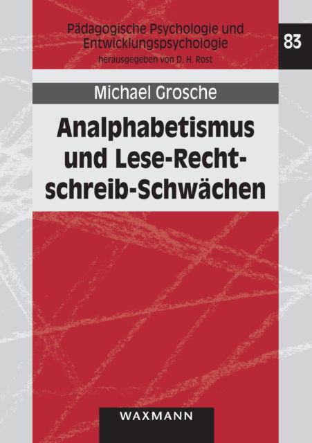 Cover for Michael Grosche · Analphabetismus und Lese-Rechtschreib-Schwachen: Beeintrachtigungen in der phonologischen Informationsverarbeitung als Ursache fur funktionalen Analphabetismus im Erwachsenenalter (Pocketbok) (2020)