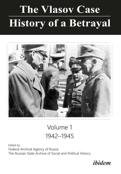 Cover for Russian State A History · The Vlasov Case: History of a Betrayal: Volume 1: 1942–1945 (Paperback Book) [New edition] (2020)