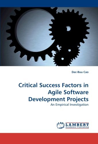Cover for Dac-buu Cao · Critical Success Factors in Agile Software Development Projects: an Empirical Investigation (Paperback Bog) (2010)