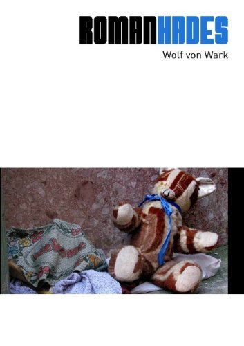 Roman Hades - Wolf Von Wark - Kirjat - Books on Demand - 9783839121399 - keskiviikko 7. lokakuuta 2009