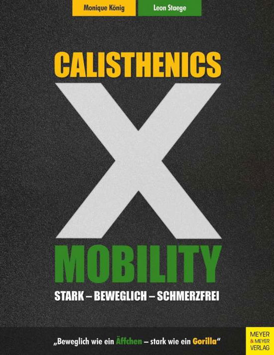 Cover for König · Calisthenics X Mobility (Buch)