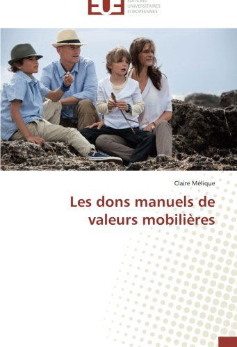 Cover for Claire Mélique · Les Dons Manuels De Valeurs Mobilières (Paperback Book) [French edition] (2018)