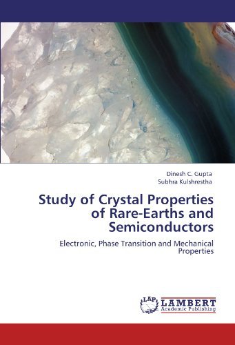 Cover for Subhra Kulshrestha · Study of Crystal Properties of Rare-earths and Semiconductors: Electronic, Phase Transition and Mechanical Properties (Paperback Book) (2011)