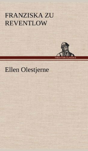 Cover for Franziska Zu Reventlow · Ellen Olestjerne (Hardcover Book) [German edition] (2012)