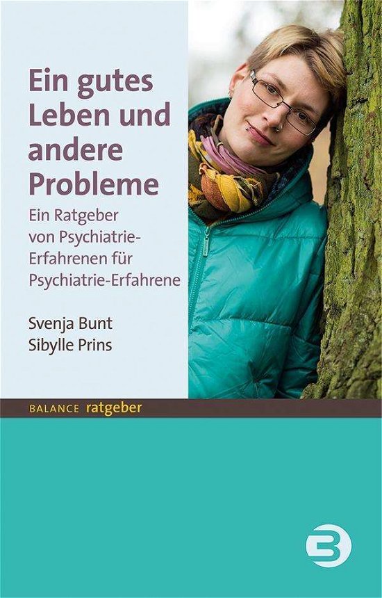 Cover for Bunt · Ein gutes Leben und andere Problem (Book)