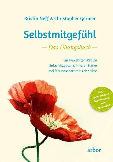 Cover for Neff · Selbstmitgefühl - Das Übungsbuch (Bok)