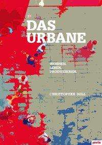 Cover for Dell · Das Urbane (Bok) (2014)