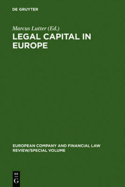 Cover for Marcus Lutter (Editor) · Legal Capital in Europe (Book) (2006)