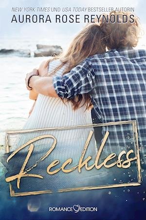 Cover for Aurora Rose Reynolds · Reckless (Book) (2023)