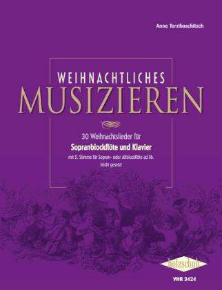 Cover for Anne Terzibaschitsch · Weihnachtl.Musizie.,Sopr.Blo / Kl.VHR3424 (Buch)