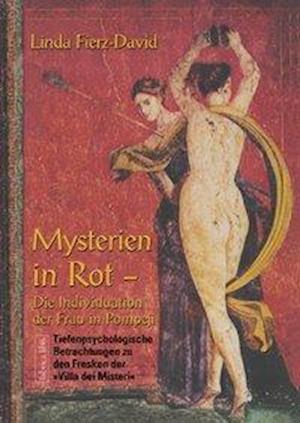 Mysterien in Rot - Linda Fierz-David - Książki - Pomaska-Brand, Druck - 9783935937399 - 1 października 2007