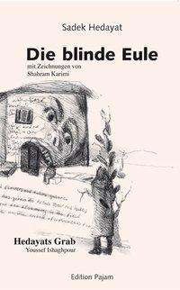 Cover for Hedayat · Die blinde Eule (Bok)