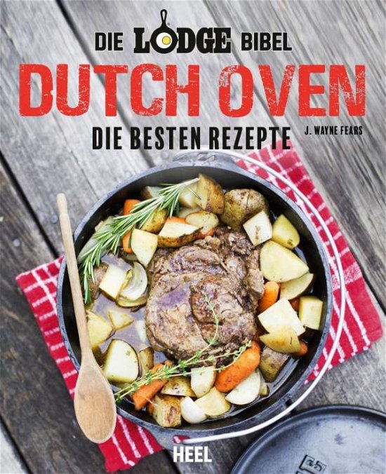 Cover for Fears · Die Lodge Bibel: Dutch-Oven (Book)