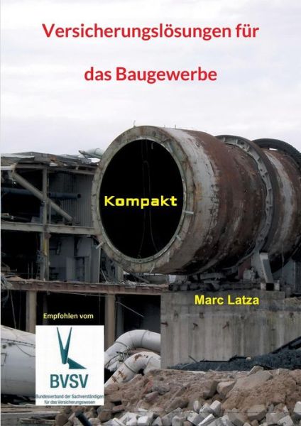 Cover for Latza · Versicherungslösungen für das Bau (Book) (2015)