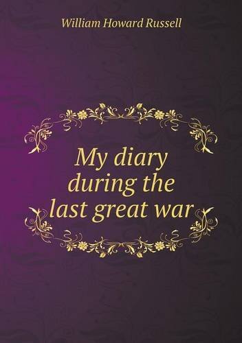 Cover for William Howard Russell · My Diary During the Last Great War (Pocketbok) (2013)