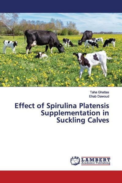Cover for Ghattas · Effect of Spirulina Platensis S (Bok) (2019)
