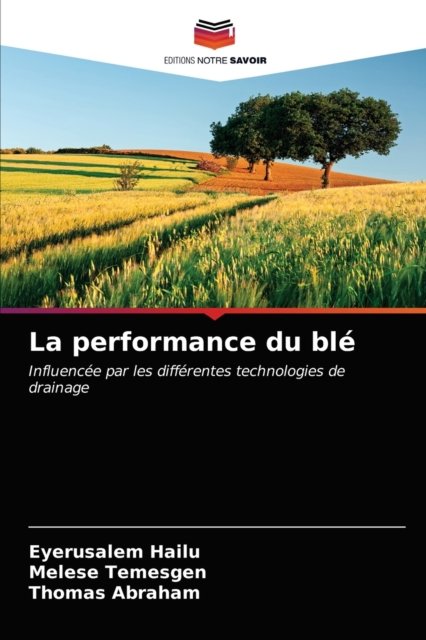 Cover for Eyerusalem Hailu · La performance du ble (Paperback Bog) (2020)