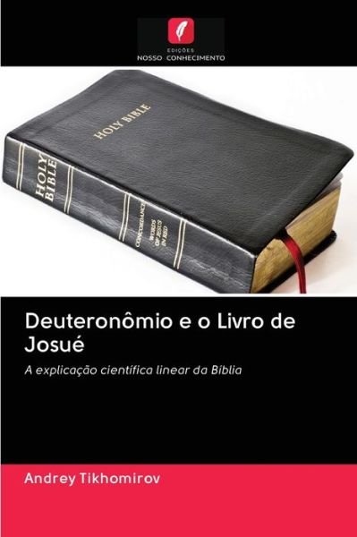 Cover for Andrey Tikhomirov · Deuteronomio e o Livro de Josue (Paperback Book) (2020)