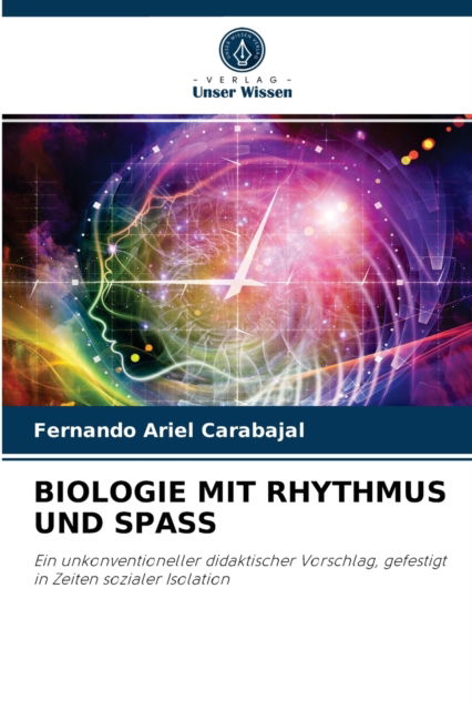 Cover for Fernando Ariel Carabajal · Biologie Mit Rhythmus Und Spass (Paperback Book) (2021)