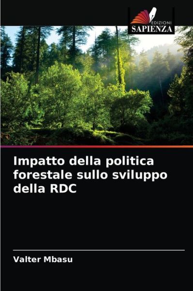 Cover for Valter Mbasu · Impatto della politica forestale sullo sviluppo della RDC (Paperback Book) (2021)