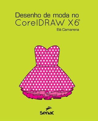 Cover for Elaine · Desenho de Moda No CorelDRAW X6 (Paperback Book) (2021)