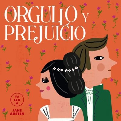 Cover for Jane Austen · Orgullo y prejuicio (Innbunden bok) (2021)
