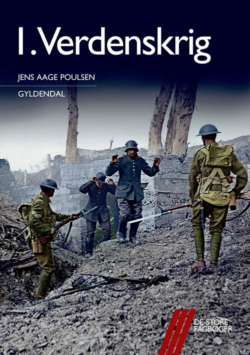 Cover for Jens Aage Poulsen · De store fagbøger: 1. Verdenskrig (Hæftet bog) [1. udgave] (2013)