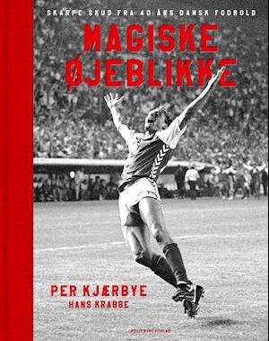 Cover for Hans Krabbe; Per Kjærbye · Magiske øjeblikke (Innbunden bok) [1. utgave] (2019)