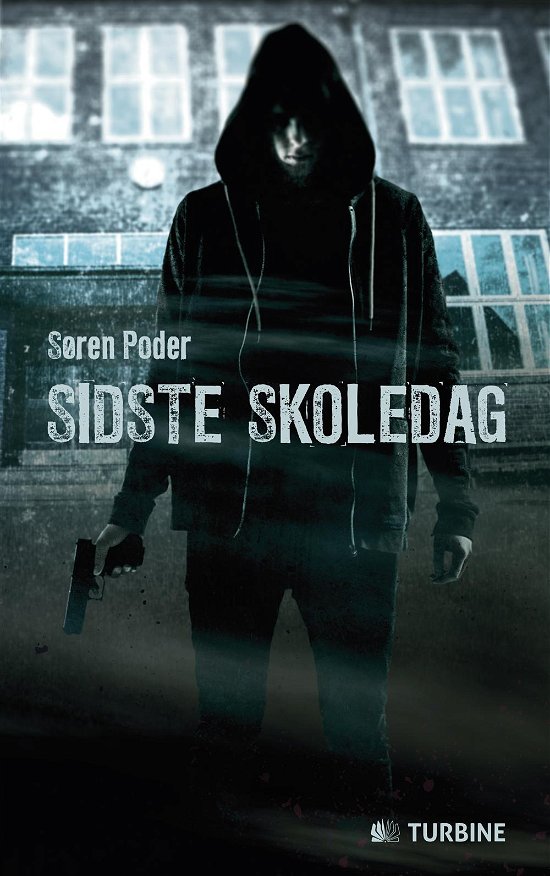Cover for Søren Poder · Sidste skoledag (Bound Book) [1th edição] (2015)