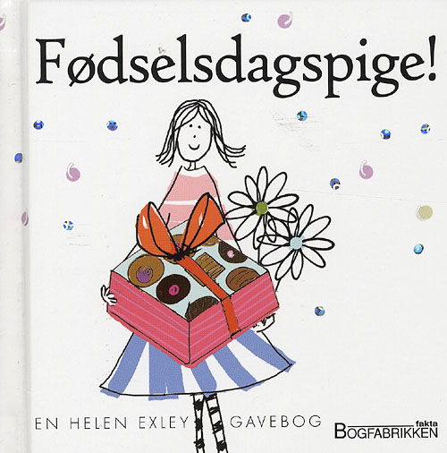 Cover for Stuart Macfarlane · En Helen Exley gavebog: Fødselsdagspige! (Bound Book) [1. Painos] [Indbundet] (2008)