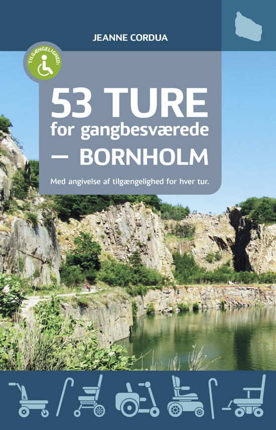 Jeanne Cordua · 53 ture for gangbesværede – Bornholm (Sewn Spine Book) [1. wydanie] (2024)