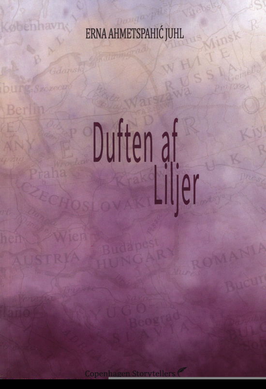 Cover for Erna Ahmetspahić Juhl · Duften af liljer (Sewn Spine Book) [1st edition] (2023)